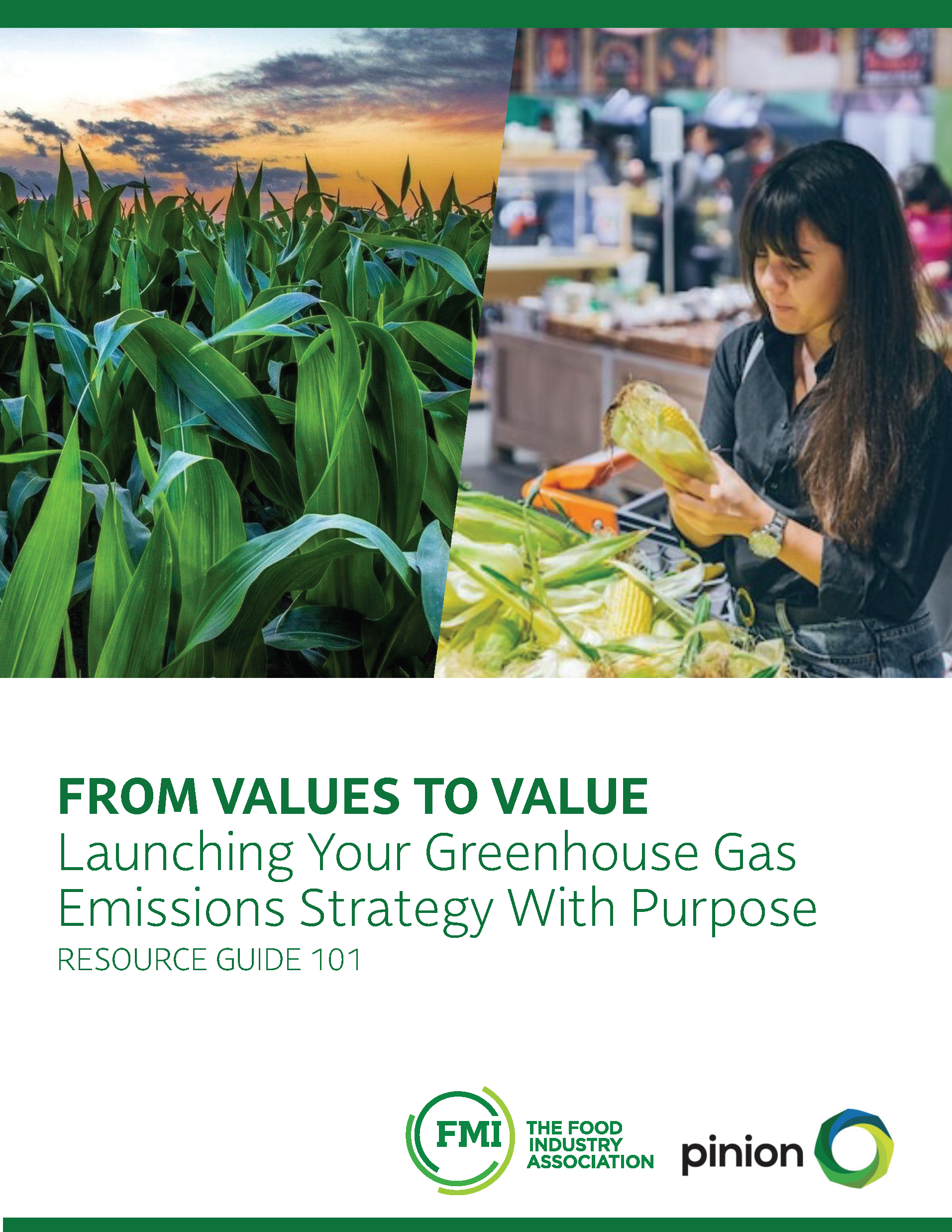Cover for From Values to Value: Launching Your Greenhouse Gas Emissions Strategy with Purpose with corn from a field and corn in a grocery store.